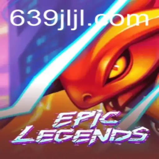 EpicLegends: Unveiling the Ultimate Gaming Experience