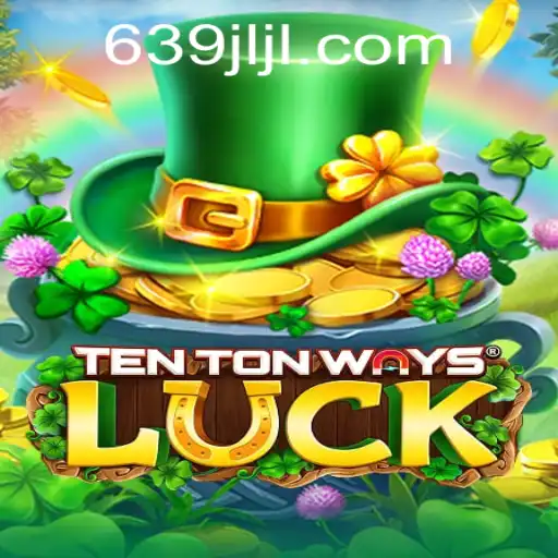 Unveiling the Charm of TenTonWaysLuck